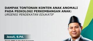 DAMPAK TONTONAN KONTEN ANAK ANOMALI PADA PSIKOLOGI PERKEMBANGAN ANAK:  URGENSI PENDEKATAN EDUKATIF